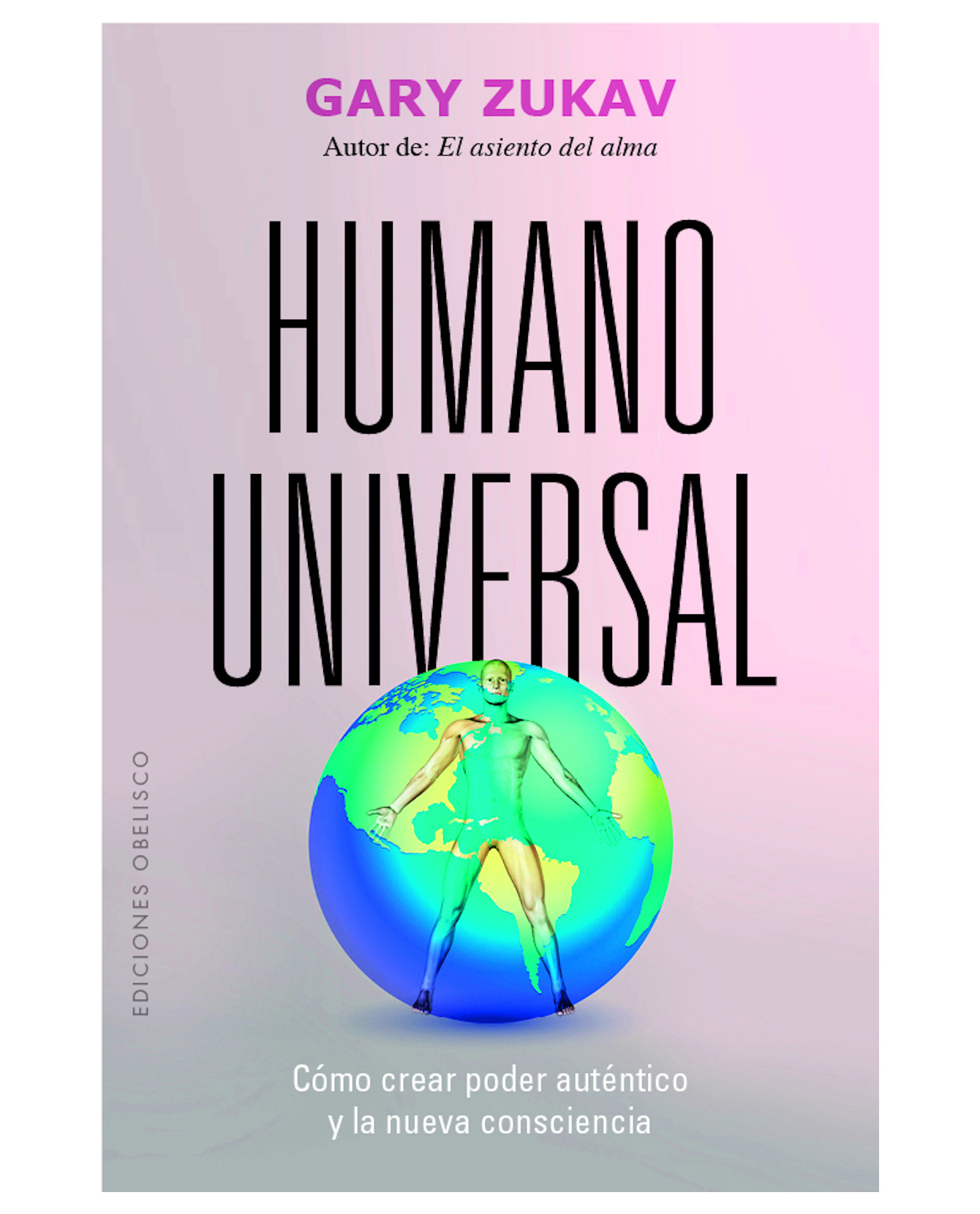 Libro Humano Universal- Obelisco - Zukav, Gary