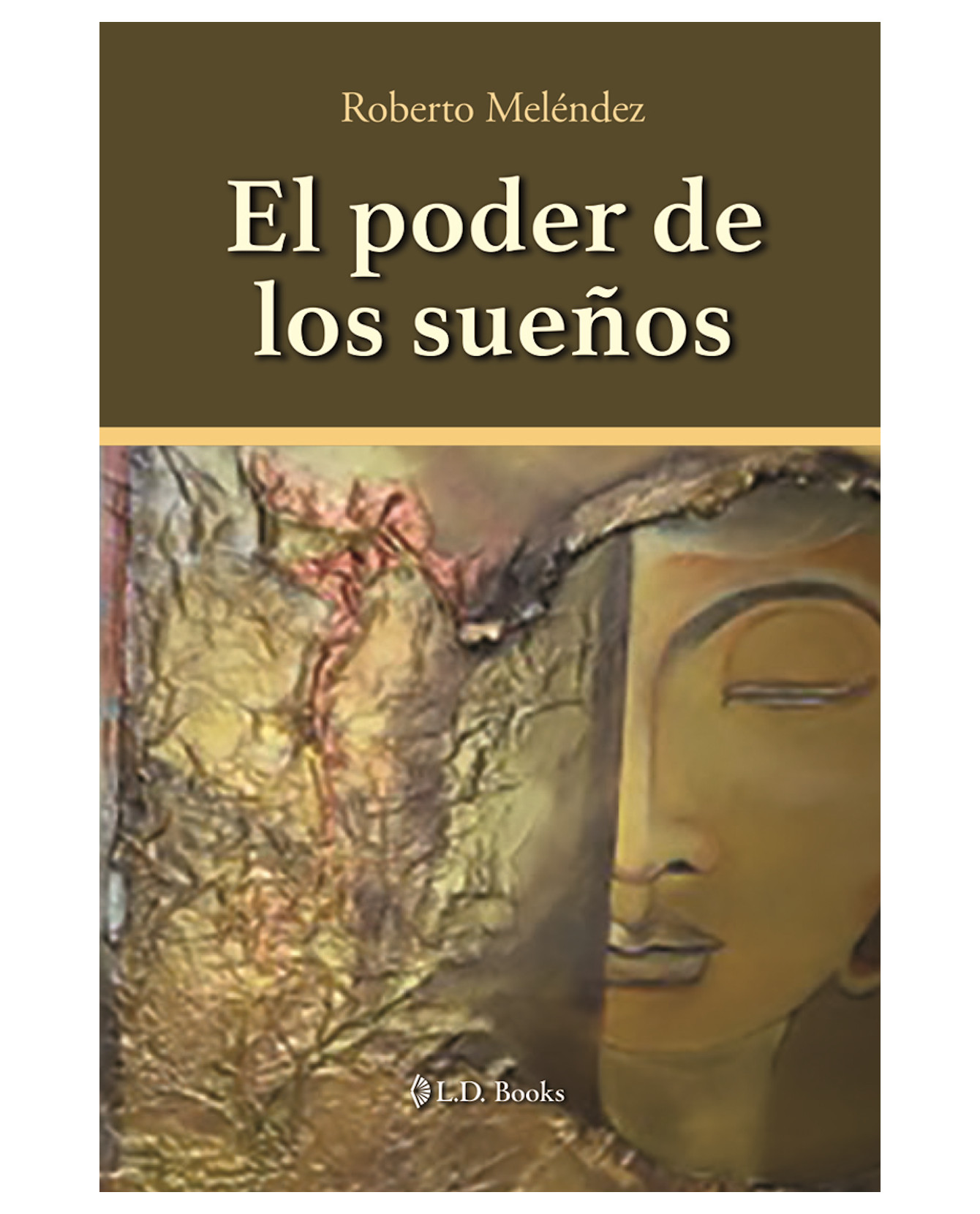 Foto 1 | Libro El Poder De Los Sueños- L.d. Books - Roberto Melendez