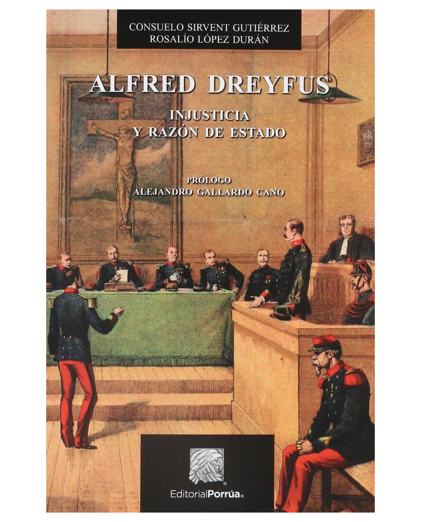 Foto 2 pulgar | Libro Alfred Dreyfus: Injusticia Y Razón De Estado- Editorial Porrúa - Sirvent Gutiérrez, Consuelo,lópez Durán, Ros