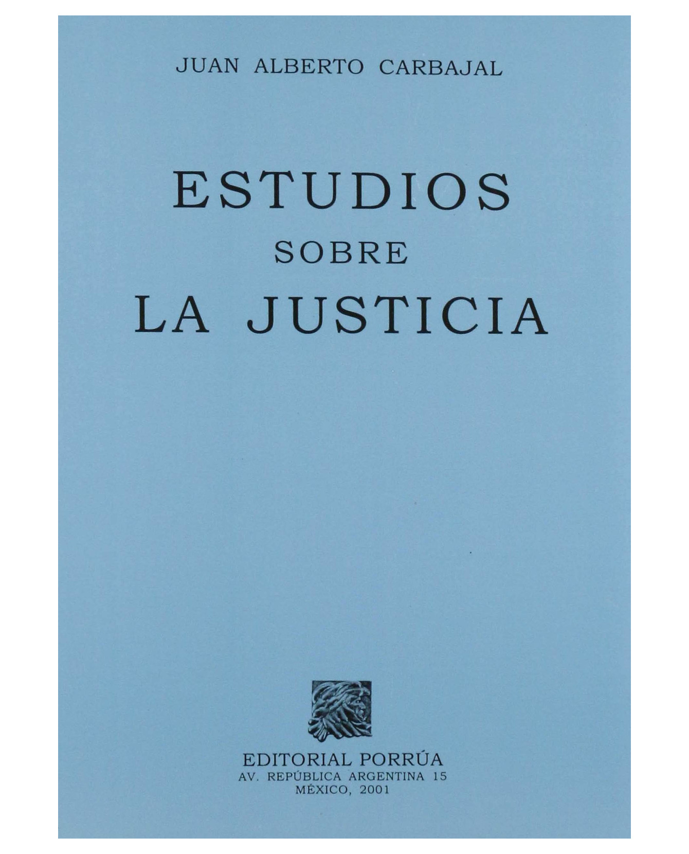 Foto 2 pulgar | Libro Estudios Sobre La Justicia- Editorial Porrúa - Carbajal, Juan Alberto