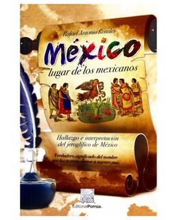 Foto 1 | Libro México Lugar De Los Mexicanos- Editorial Porrúa - Rosales, Rafael Antonio