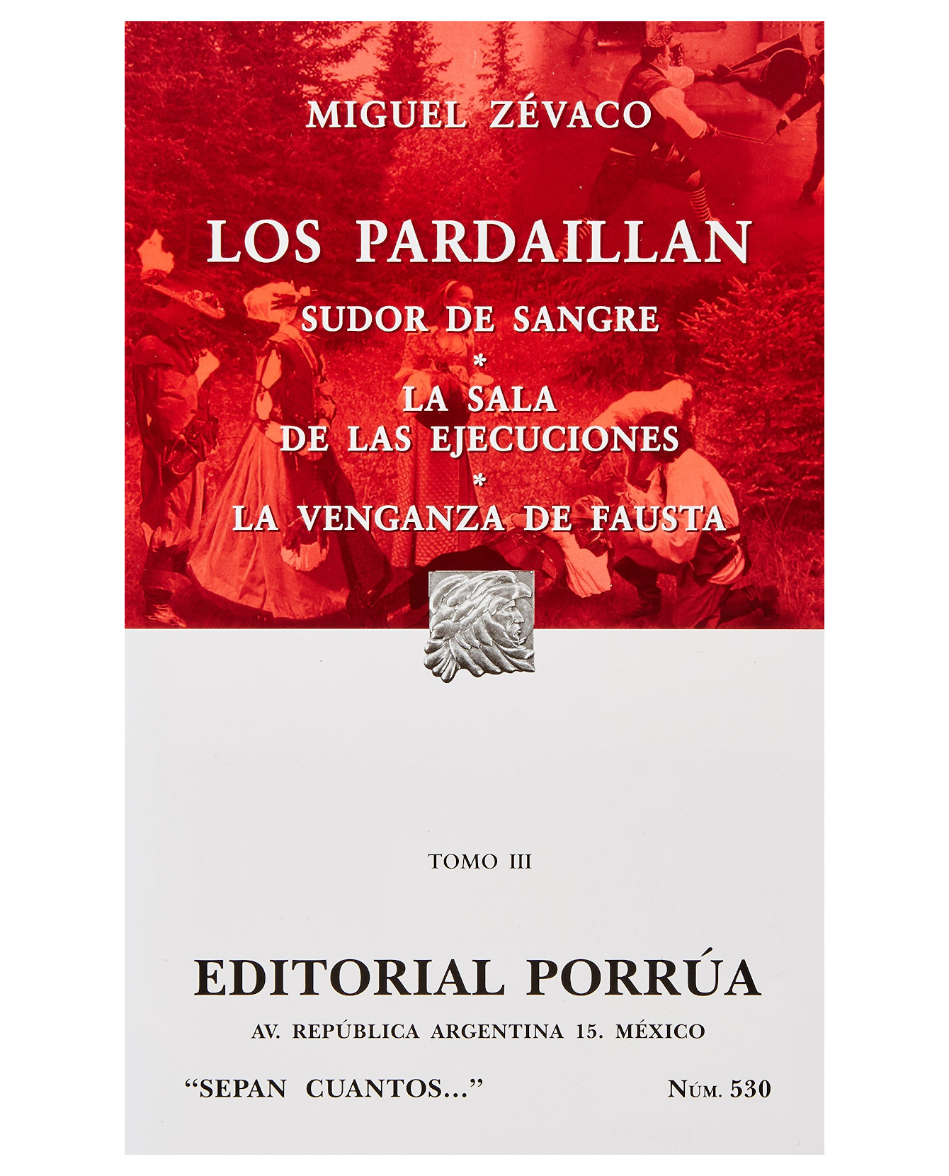 Foto 1 | Libro Los Pardaillan Tomo Iii: Sudor De Sangre- Editorial Porrúa - Zévaco, Miguel