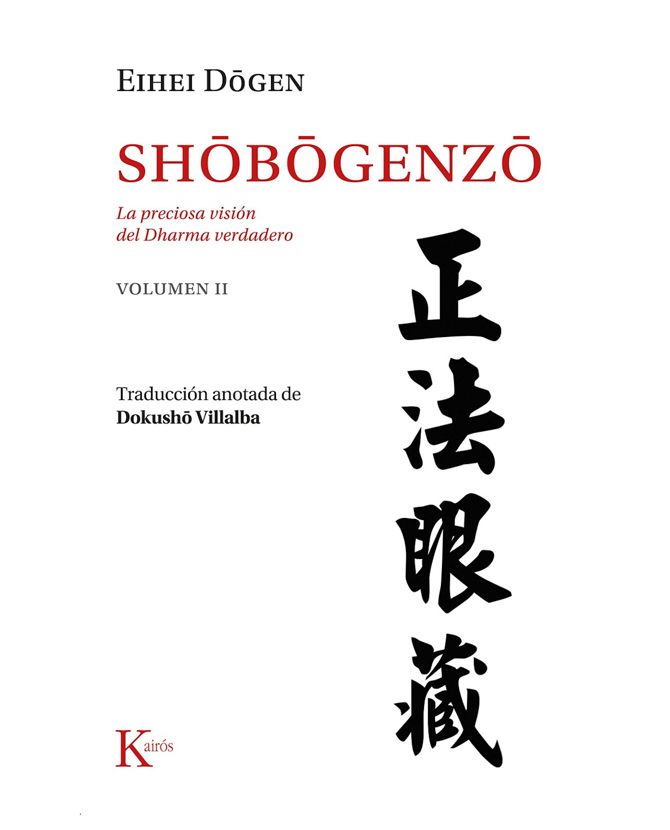 Libro Shōbōgenzō Vol. Ii- Kairos - Dōgen, Eihei