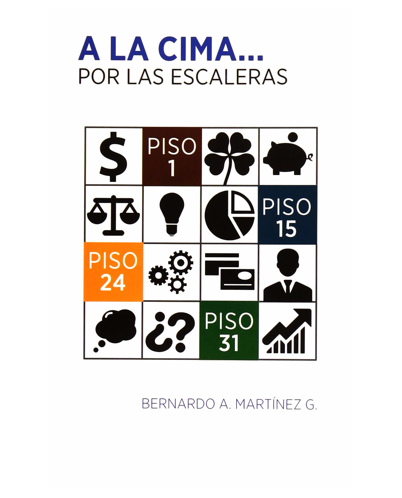 Foto 2 pulgar | Libro A La Cima- Porrúa Print - Martínez García, Bernardo A.