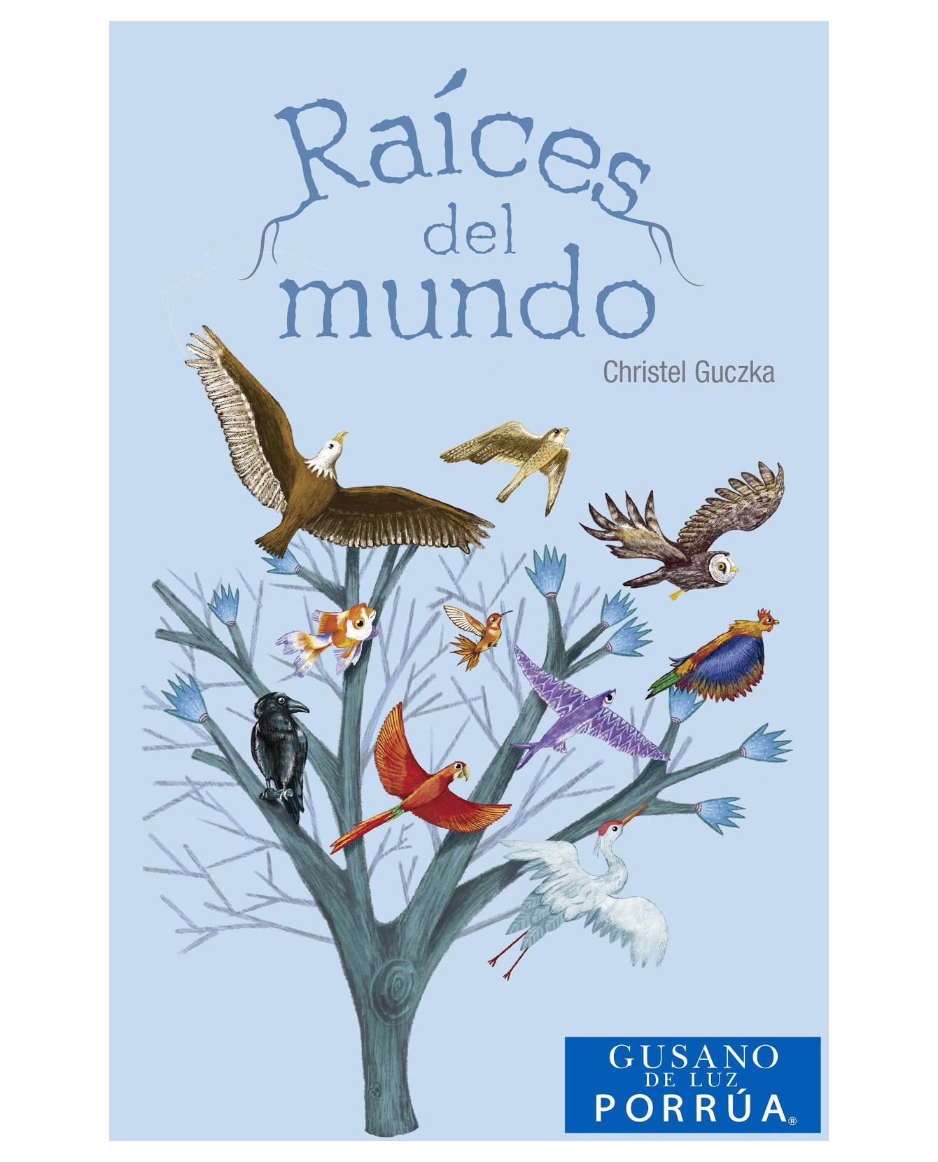 Foto 2 pulgar | Libro Raíces Del Mundo- Editorial Porrúa - Guczka, Christel