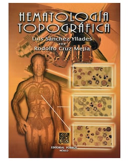 Foto 1 | Libro Hematología Topográfica- Editorial Porrúa - Cruz Mejía, Rodolfo