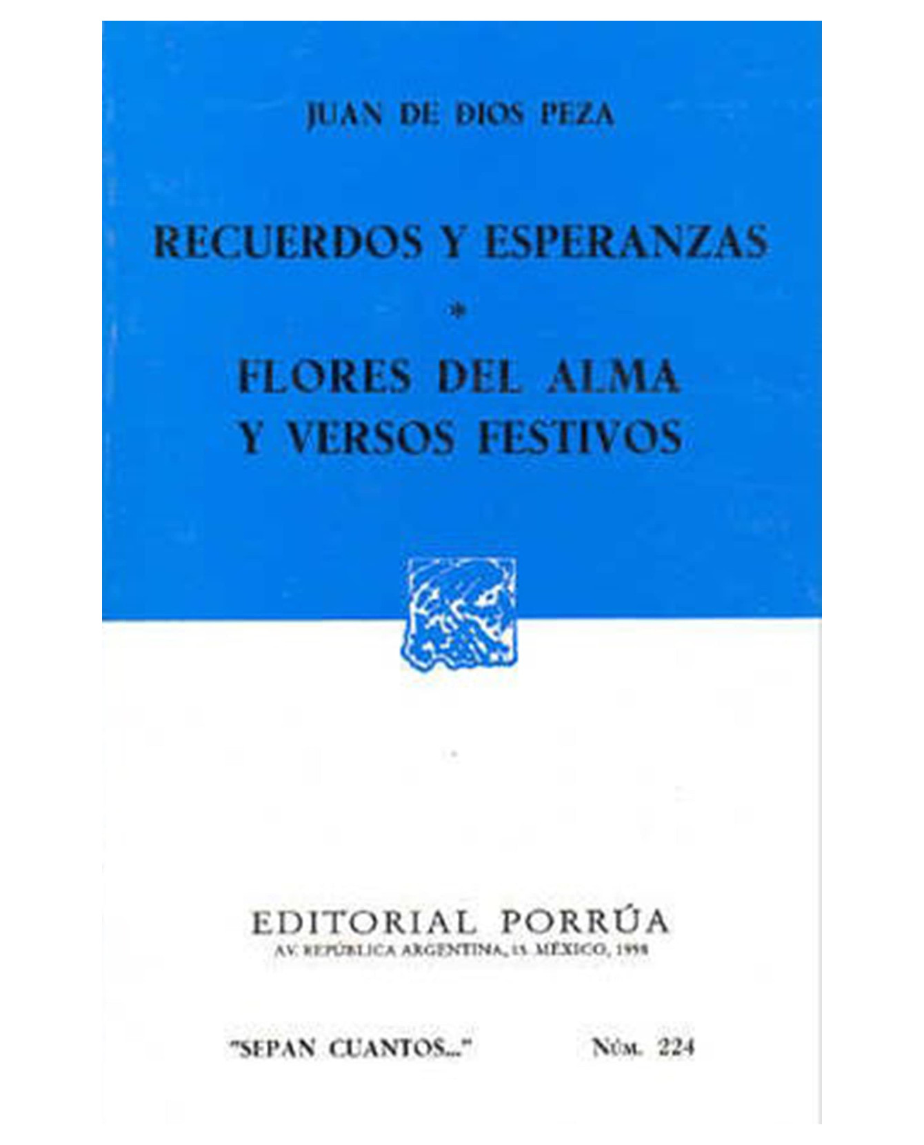 Libro Recuerdos Y Esperanzas- Editorial Porrúa - Peza, Juan De Dios