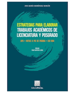 Foto 1 | Libro Estrategias Para Elaborar Trabajos Académicos De Licenciatura Y Posgrado- Editorial Porrúa - Menéndez Ma