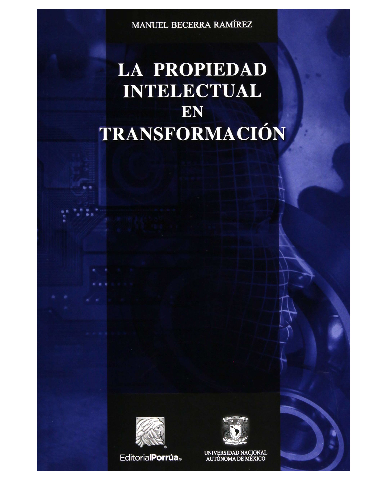 Foto 2 pulgar | Libro La Propiedad Intelectual En Transformación- Editorial Porrúa - Becerra Ramírez, Manuel