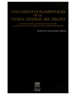 Foto 1 | Libro Lineamientos Elementales De La Teoría General Del Delito- Editorial Porrúa - Monarque Ureña, Rodolfo