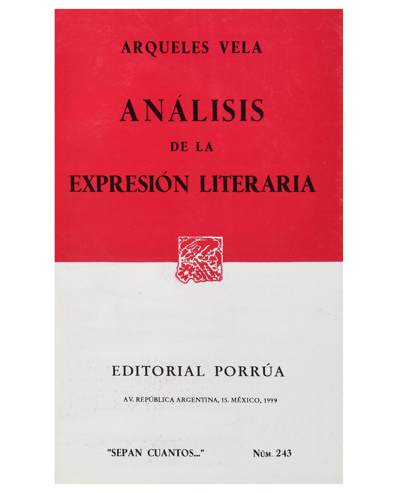Libro Análisis De La Expresión Literaria- Editorial Porrúa - Vela, Arqueles