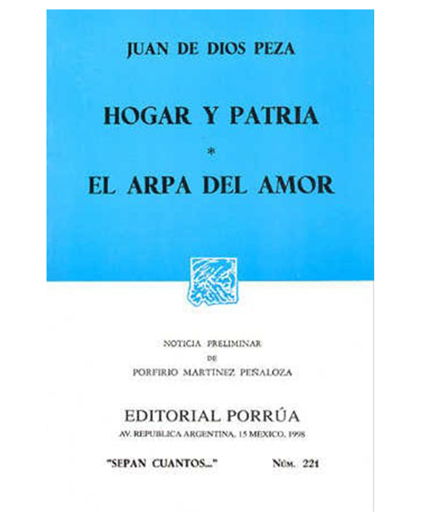 Libro Hogar Y Patria · El Arpa Del Amor- Editorial Porrúa - Peza, Juan De Dios