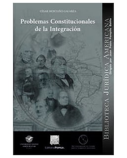 Foto 1 | Libro Problemas Constitucionales De La Integración- Editorial Porrúa - Montaño Galarza, César