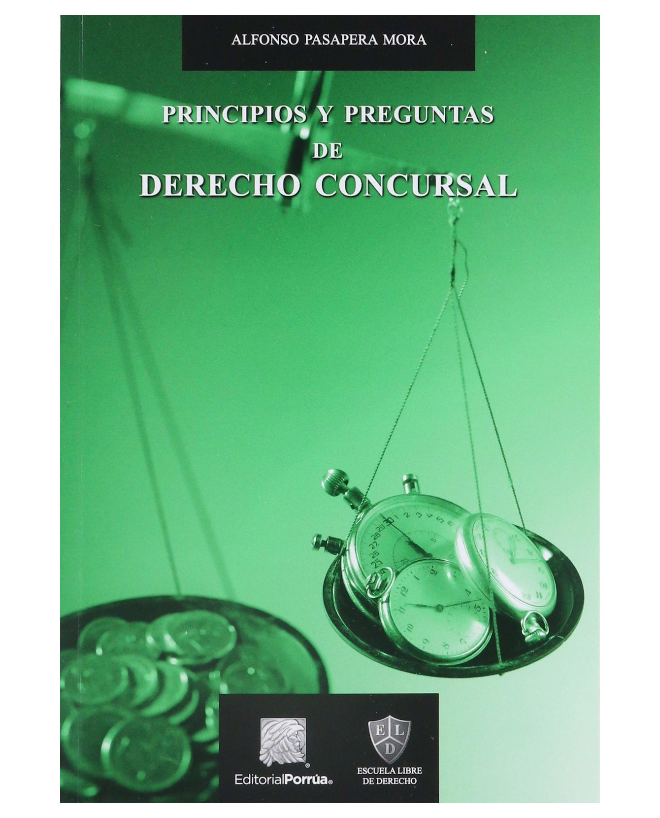 Foto 2 pulgar | Libro Principios Y Preguntas De Derecho Concursal- Editorial Porrúa - Pasapera Mora, Alfonso