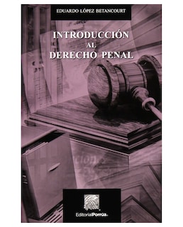 Foto 1 | Libro Introducción Al Derecho Penal- Editorial Porrúa - López Betancourt, Eduardo
