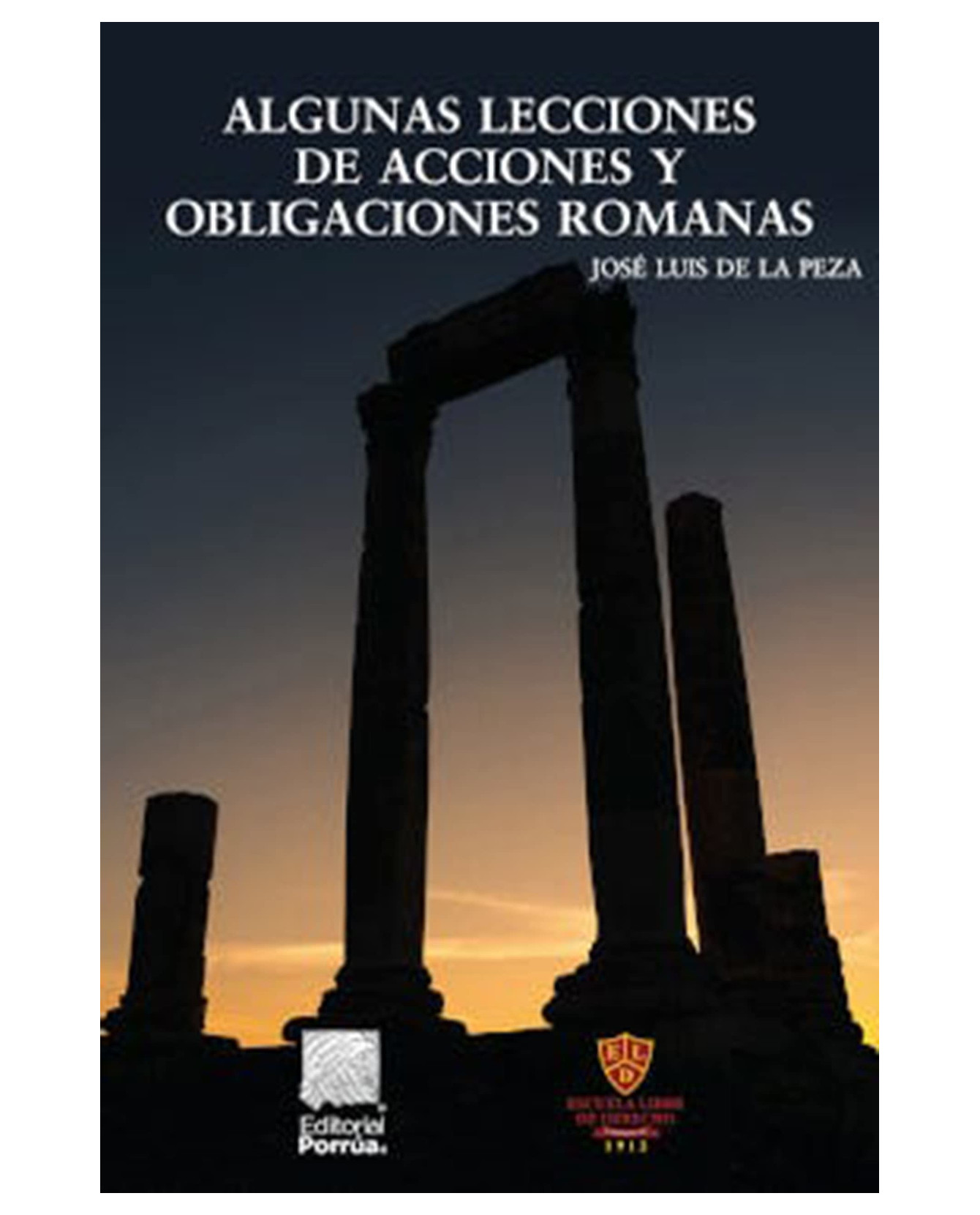 Foto 2 pulgar | Libro Algunas Lecciones De Acciones Y Obligaciones Romanas- Editorial Porrúa - Peza, José Luis De La
