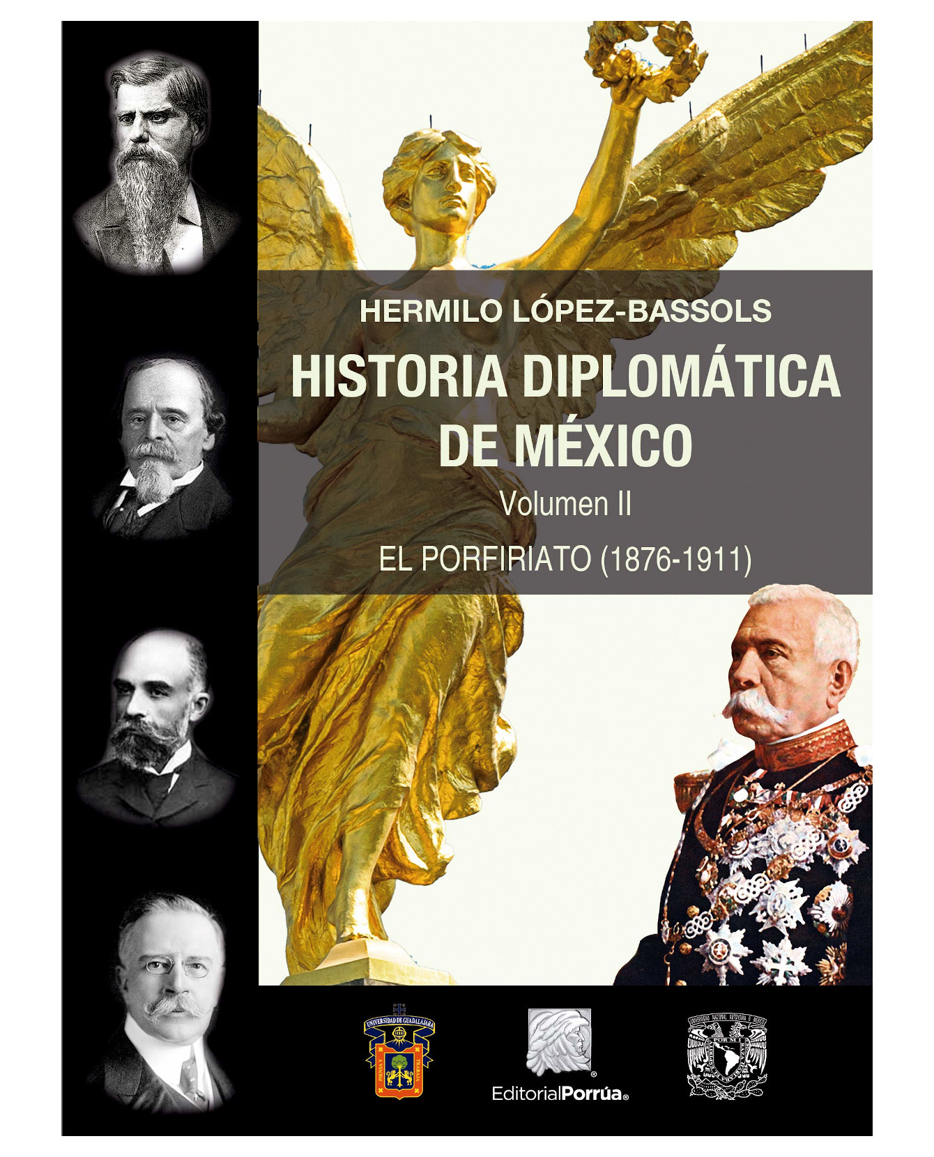 Libro Historia Diplomática De México Volumen Ii- Editorial Porrúa - López-bassols, Hermilo