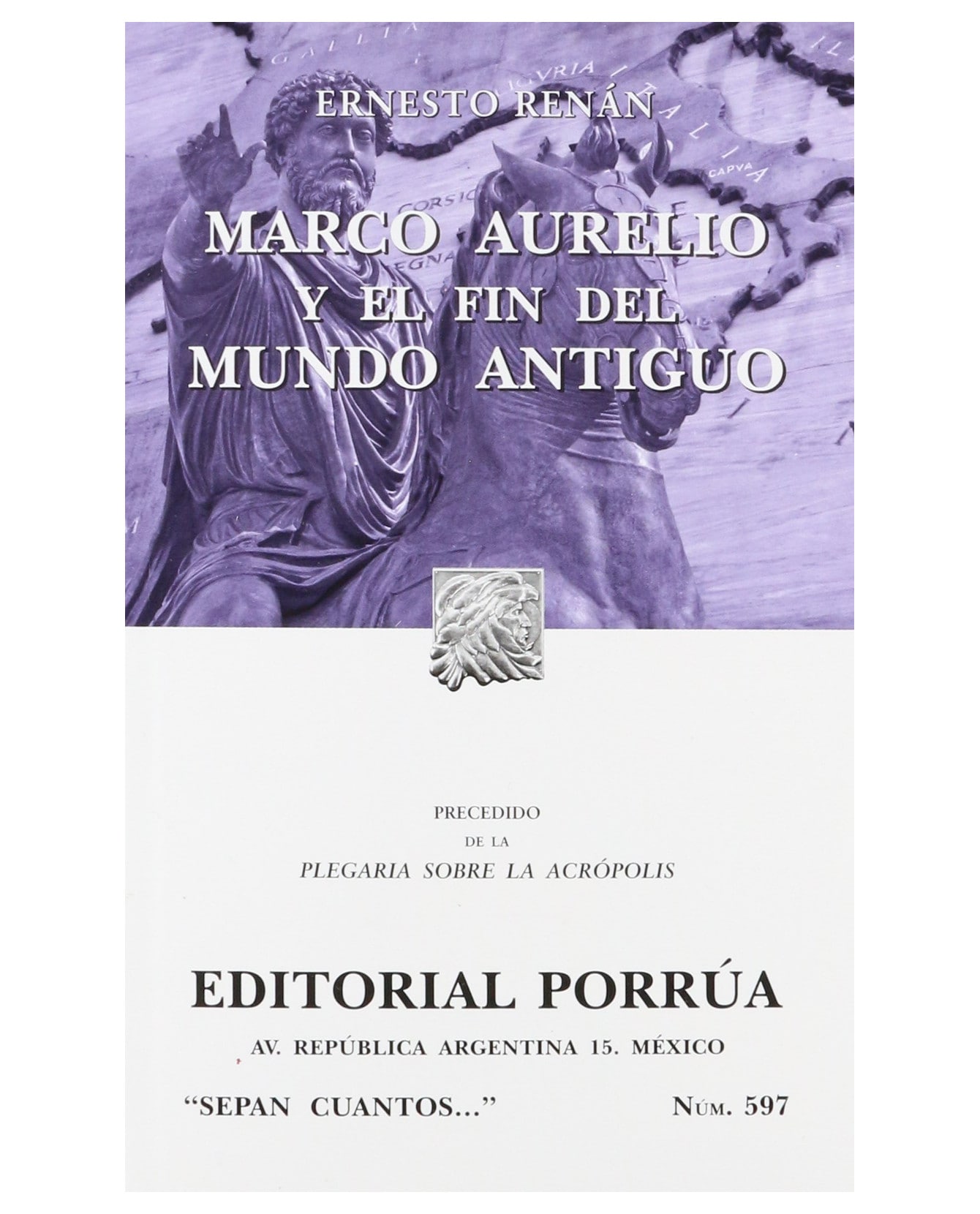Libro Marco Aurelio Y El Fin Del Mundo Antiguo- Editorial Porrúa - Renan, Ernest $203