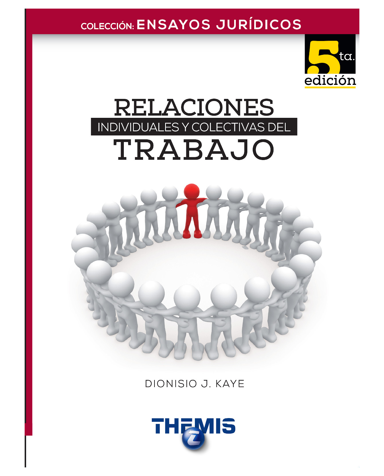 Libro Relaciones Individuales Y Colección Del Trabajo 5a Edición- Themis - Kaye Dionisio J.
