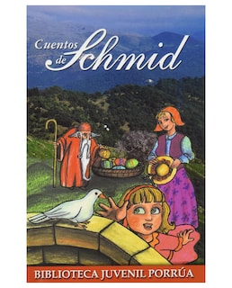 Foto 1 | Libro Cuentos De Schmid- Editorial Porrúa - Von Schmid, Christoph