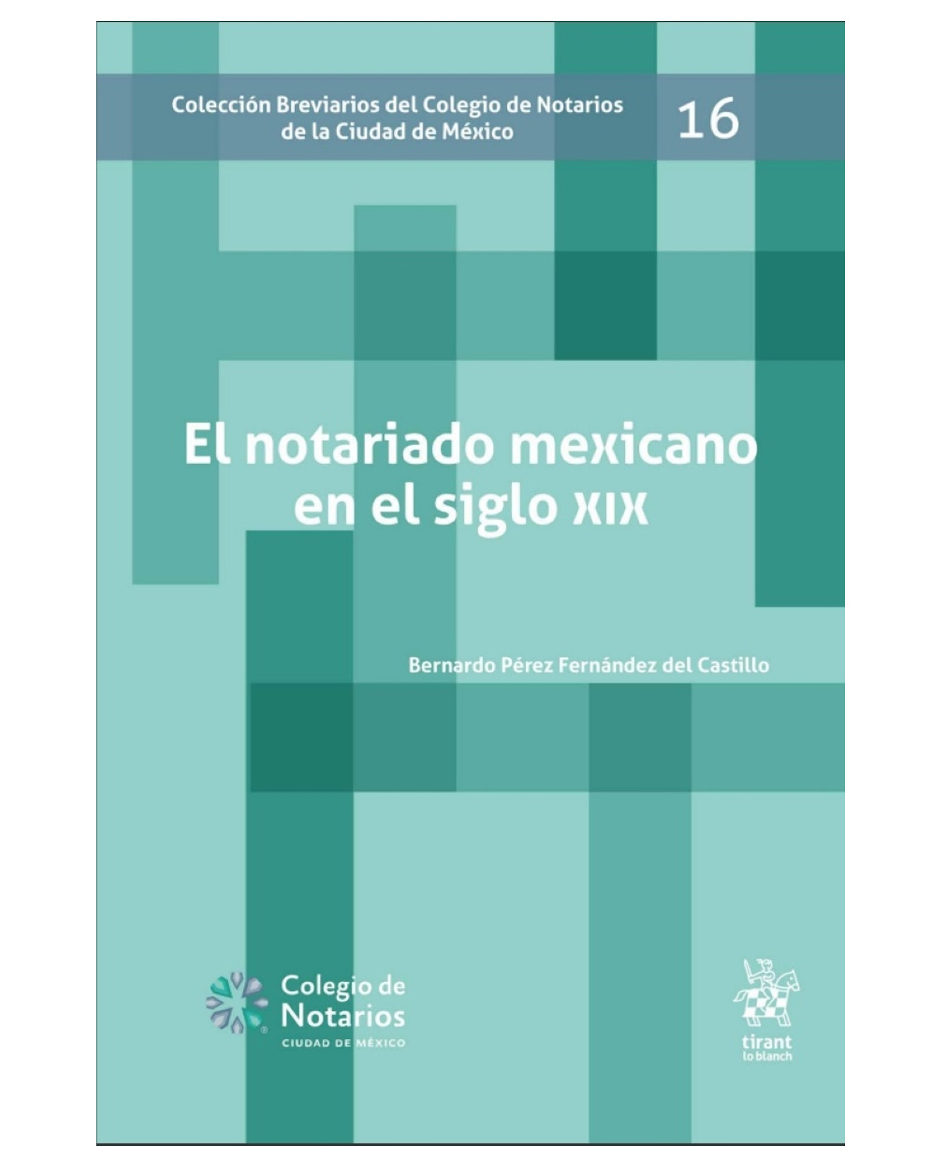 Foto 1 | Libro El Notario Mexicano En El Siglo Xix- Tirant Lo Blanch - Pérez Fernández Del Castillo,bernardo