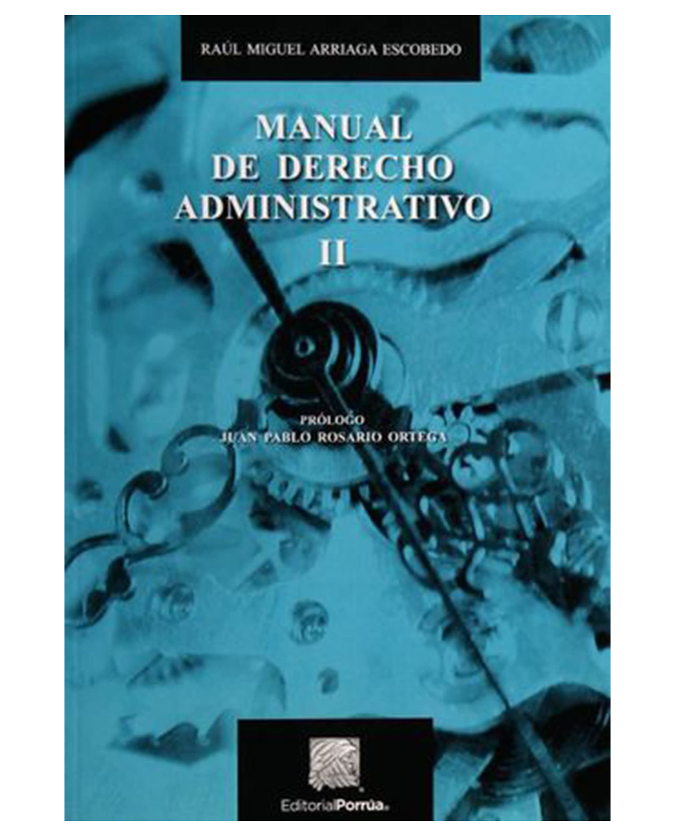 Foto 1 | Libro Manual De Derecho Administrativo Ii- Editorial Porrúa - Arriaga Escobedo, Raúl Miguel