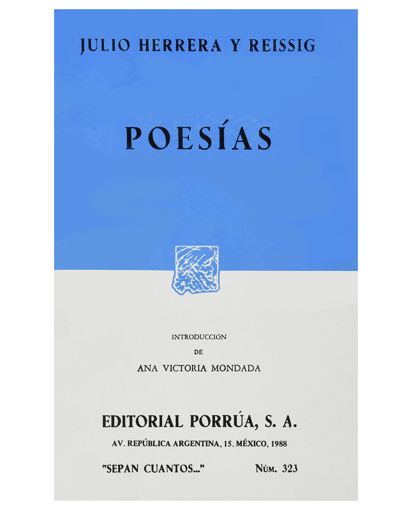 Libro Poesías- Editorial Porrúa - Herrera Y Reissig, Julio