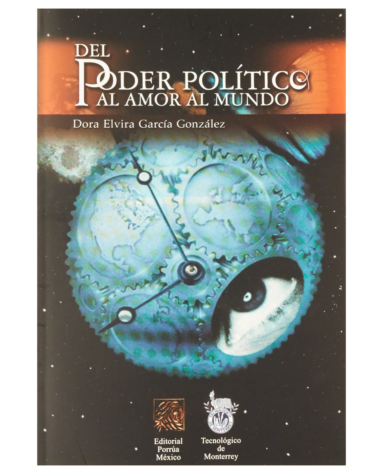 Foto 2 pulgar | Libro Del Poder Político Al Amor Al Mundo- Editorial Porrúa - García González, Dora Elvira