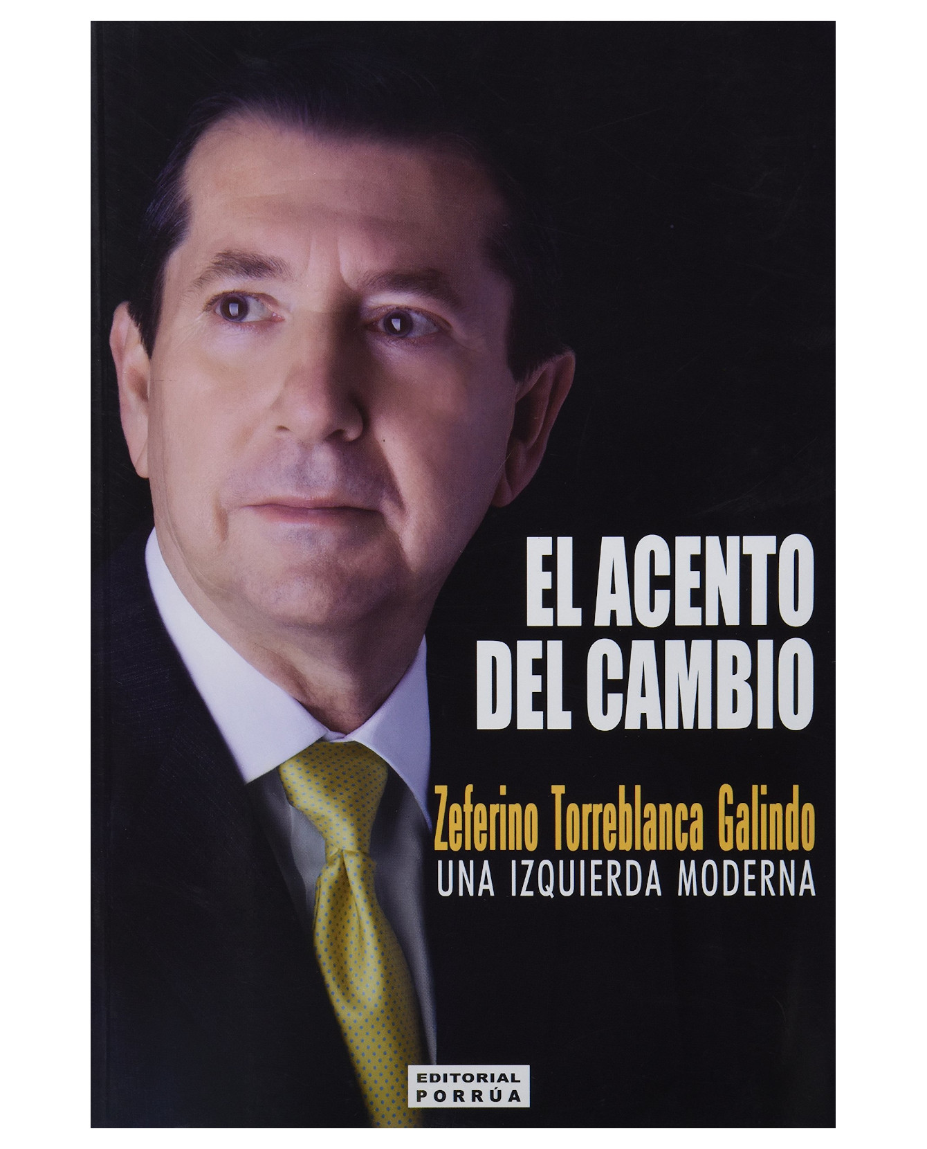 Foto 2 pulgar | Libro El Acento Del Cambio- Editorial Porrúa - Torreblanca Galindo, Zeferino
