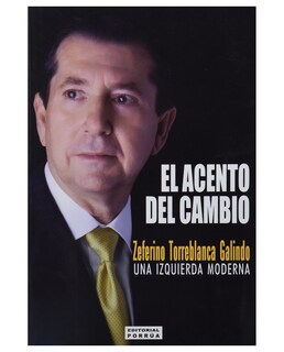 Foto 1 | Libro El Acento Del Cambio- Editorial Porrúa - Torreblanca Galindo, Zeferino