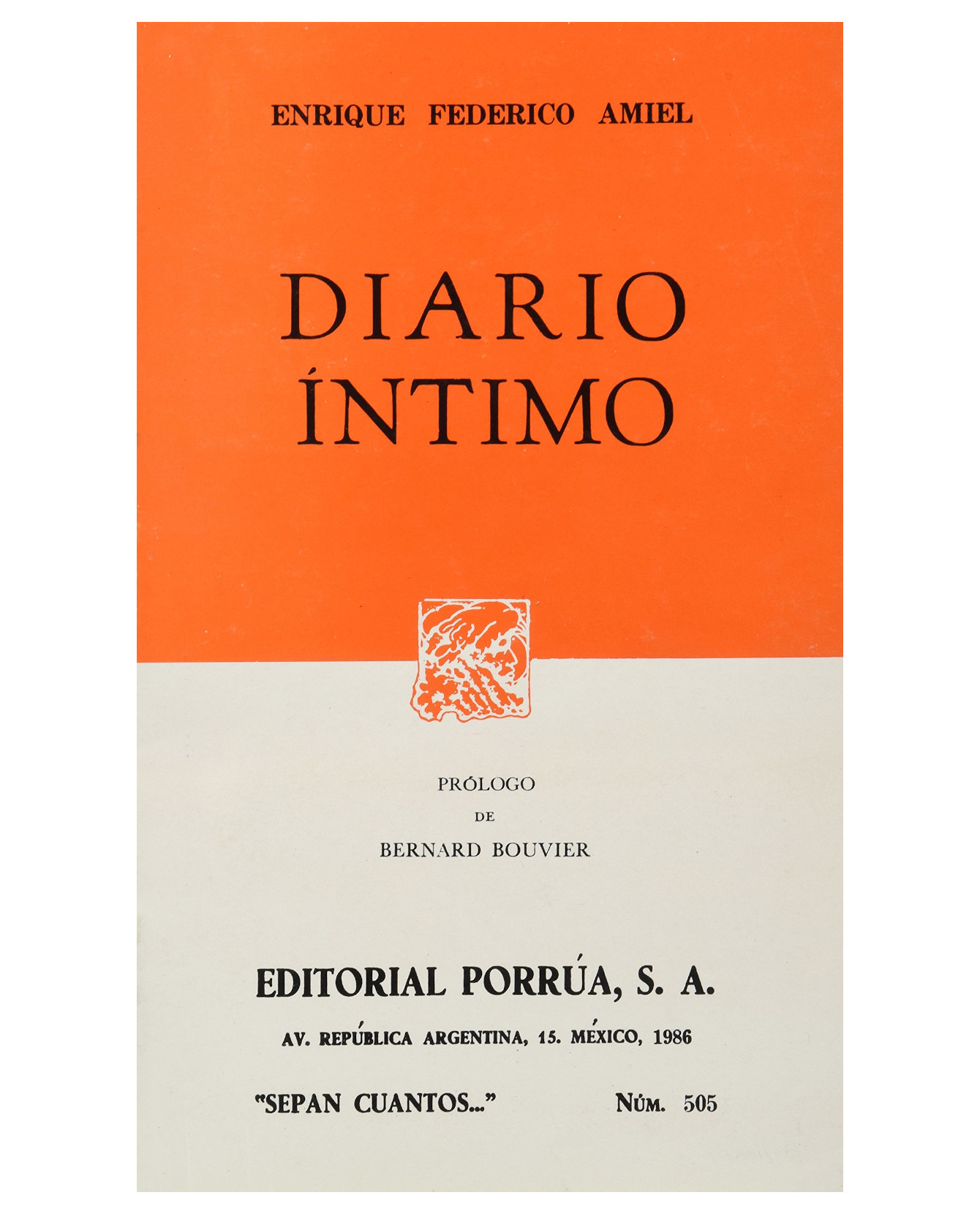 Libro Diario Íntimo- Editorial Porrúa - Amiel, Enrique Federico