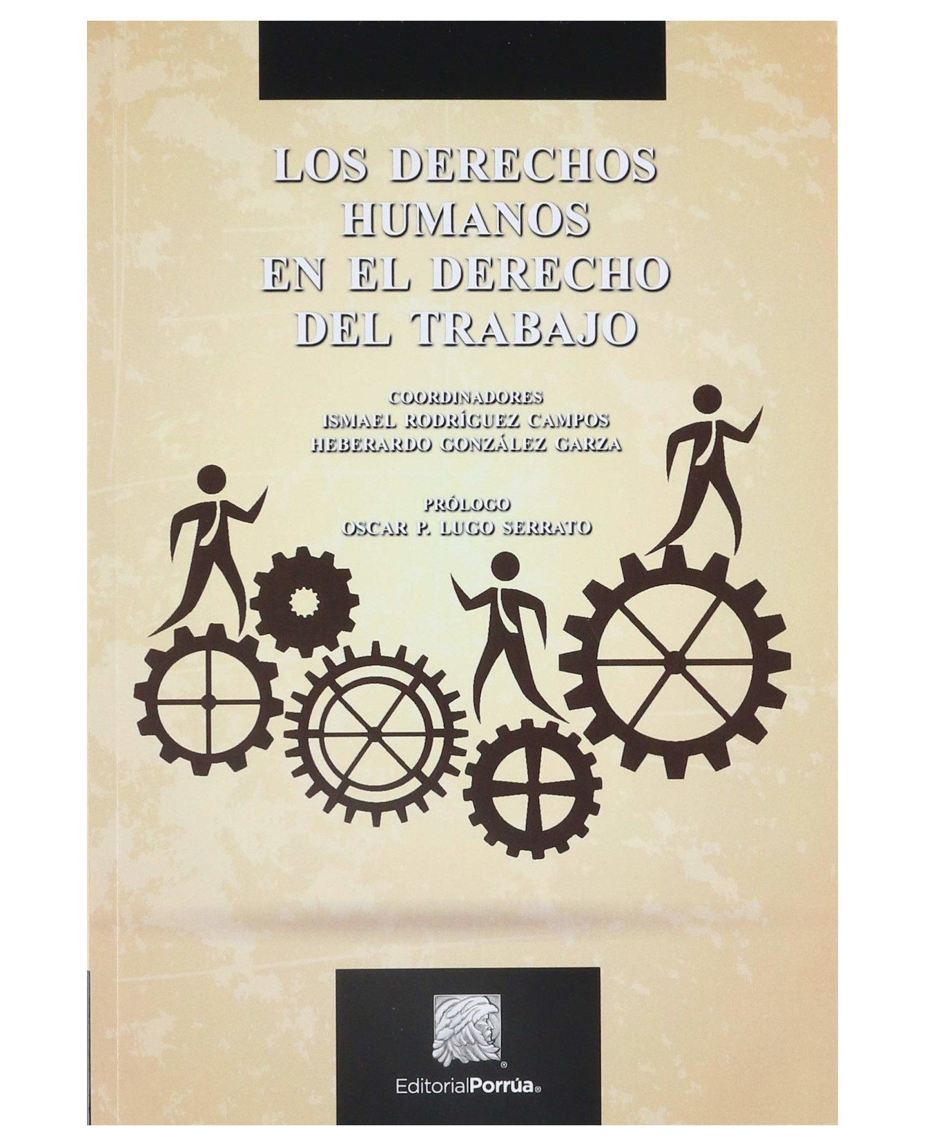 Foto 1 | Libro Los Derechos Humanos En El Derecho Del Trabajo- Editorial Porrúa - Rodríguez Campos, Ismael