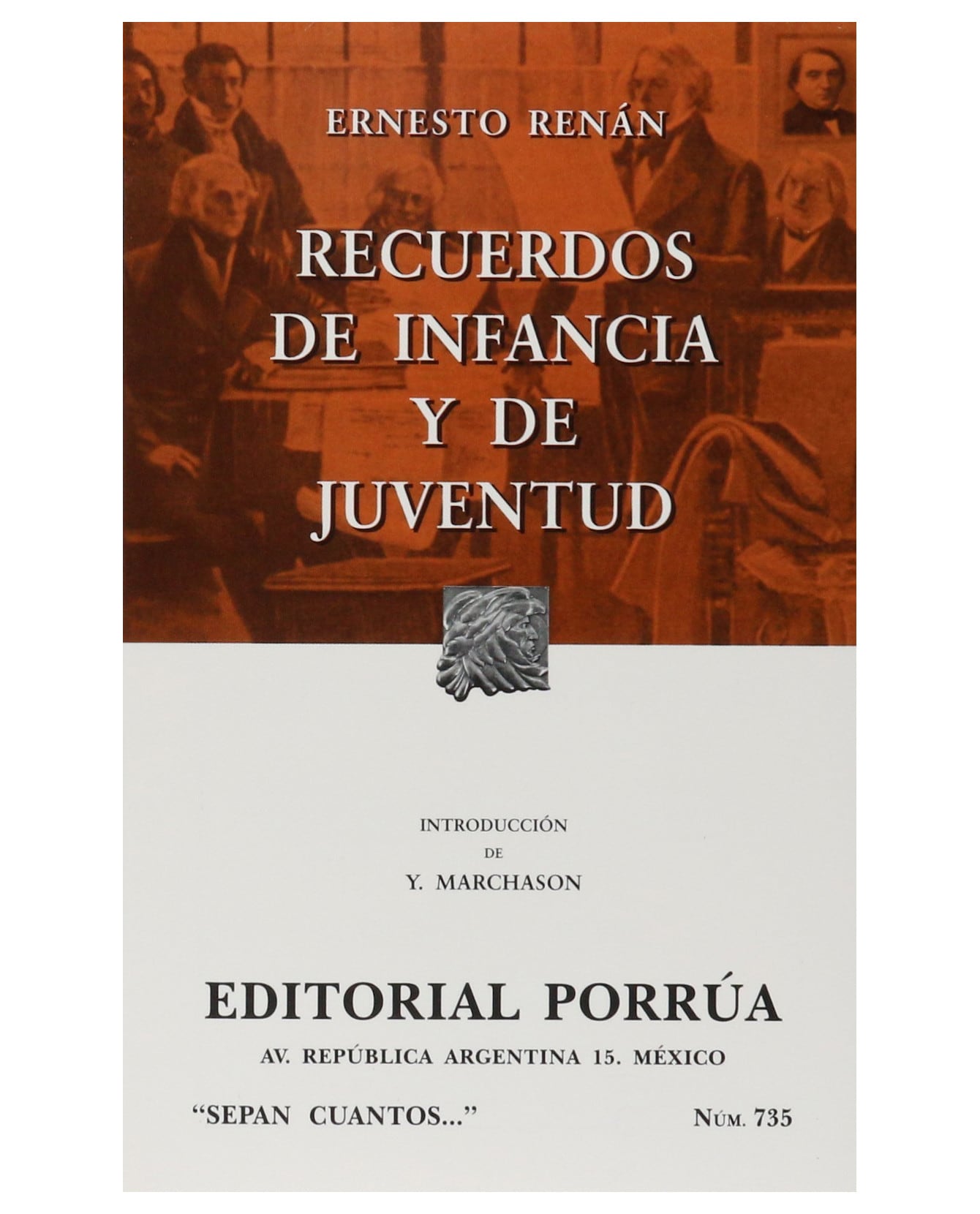 Libro Recuerdos De La Infancia Y Juventud- Editorial Porrúa - Renan, Ernest $199