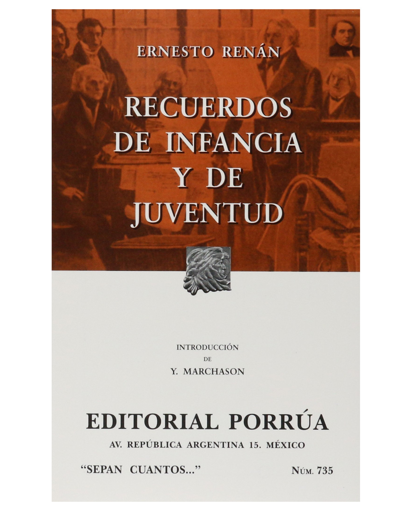 Libro Recuerdos De La Infancia Y Juventud- Editorial Porrúa - Renan, Ernest