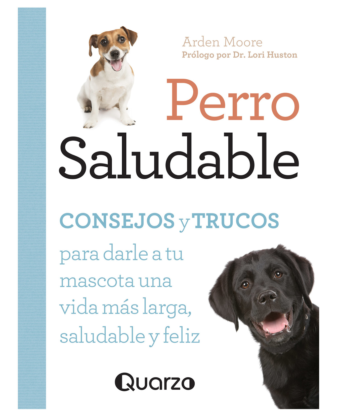 Foto 2 pulgar | Libro Perro Saludable- Quarzo - Moore, Arden
