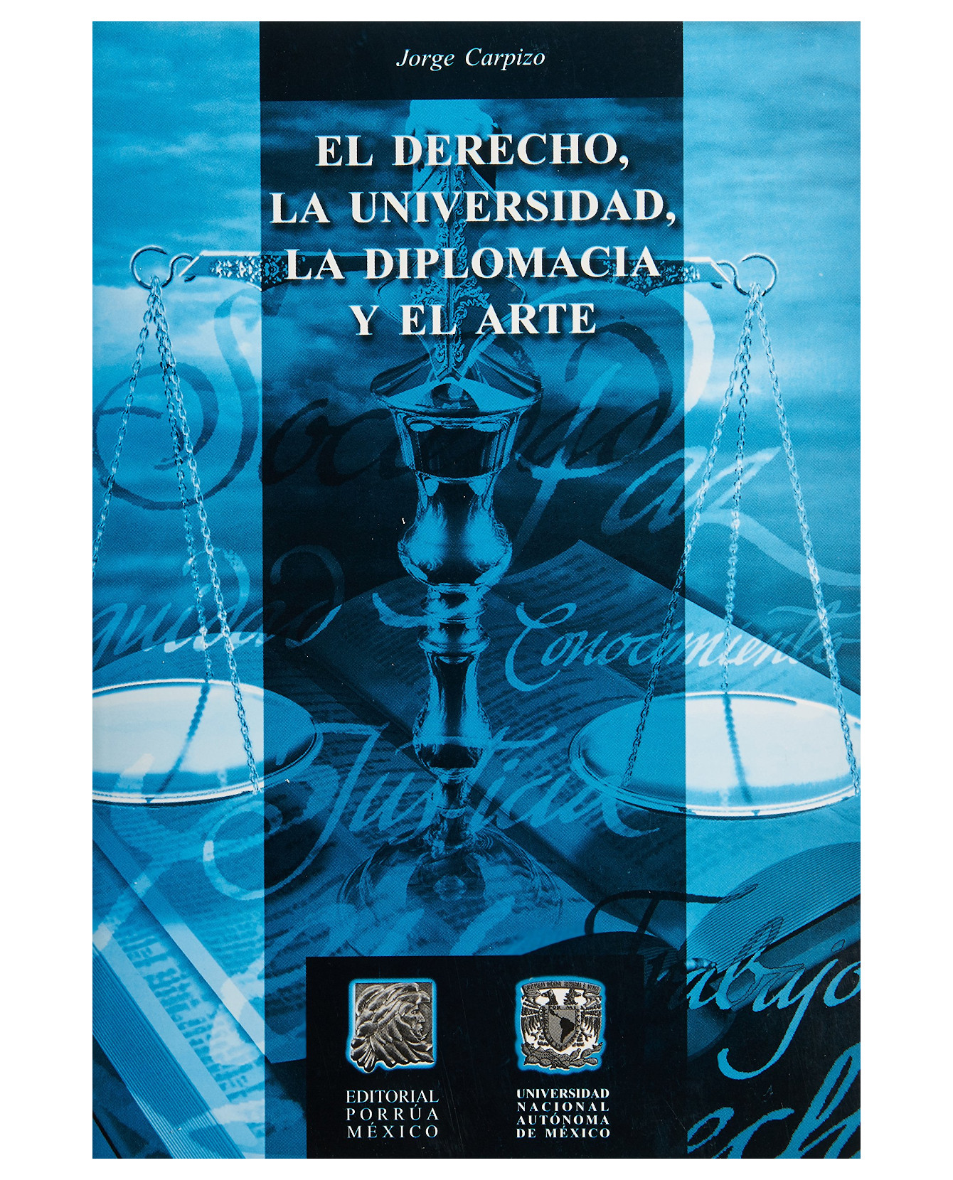 Foto 2 pulgar | Libro El Derecho, La Universidad, La Diplomacia Y El Arte- Editorial Porrúa - Carpizo, Jorge