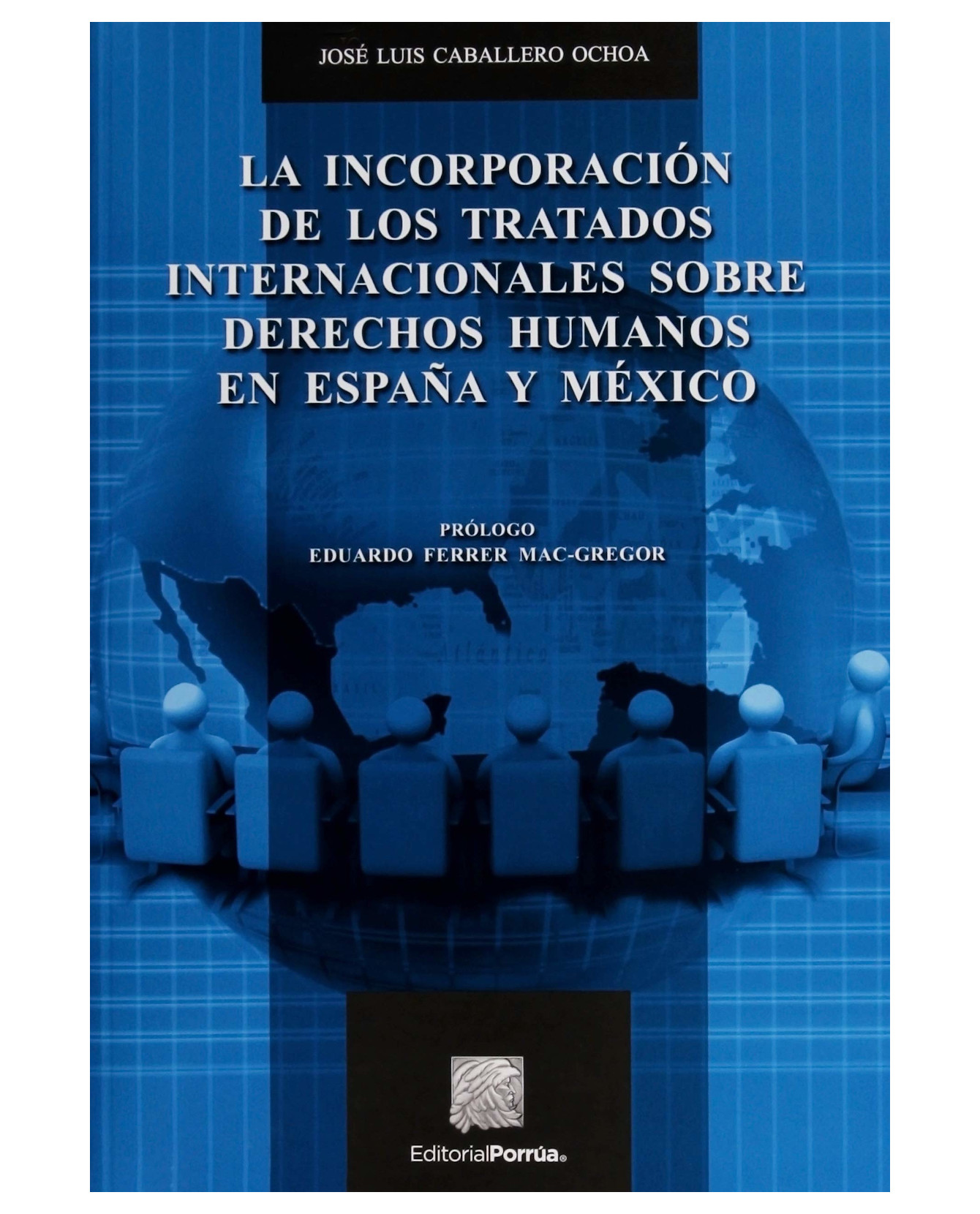 Foto 2 pulgar | Libro La Incorporación De Los Tratados Internacionales Sobre Derechos Humanos En España Y México -  Porrúa - Cab