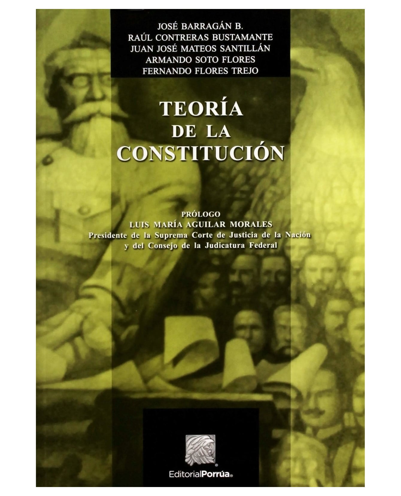 Libro Teoría De La Constitución- Editorial Porrúa - Barragán Barragán, José $540