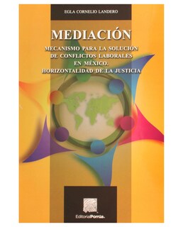Foto 1 | Libro Mediación- Editorial Porrúa - Cornelio Landero, Egla