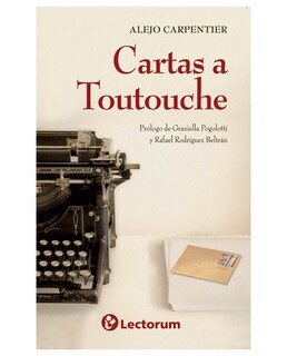 Foto 1 | Libro Cartas A Toutouche- Lectorum - Alejo Carpentier