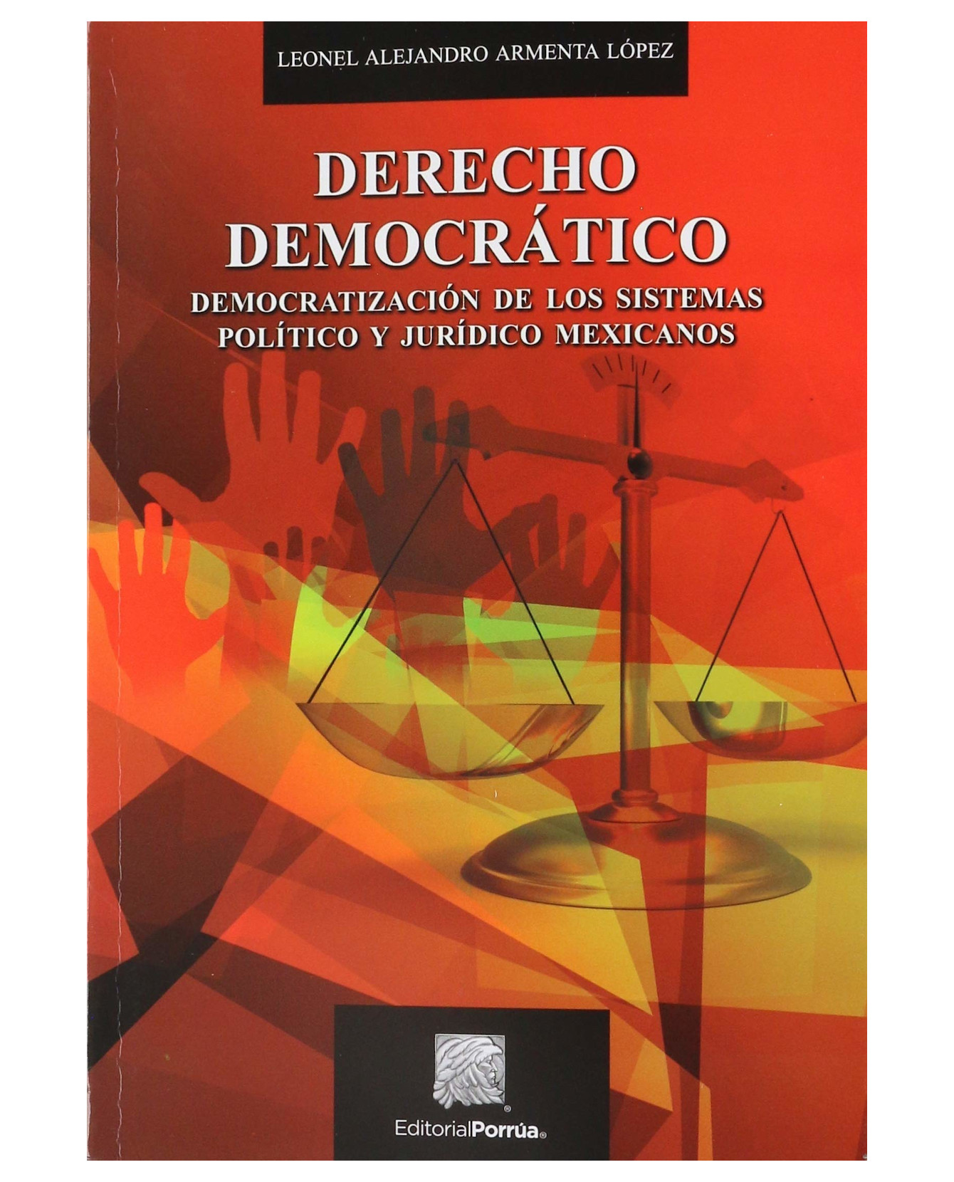 Foto 2 pulgar | Libro Derecho Democrático- Editorial Porrúa - Armenta López, Leonel Alejandro