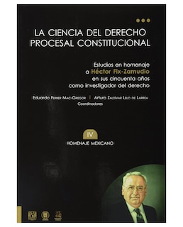 Foto 1 | Libro La Ciencia Del Derecho Procesal Constitucional Tomo Iv- Editorial Porrúa - Ferrer Mac-gregor Poisot, Eduardo