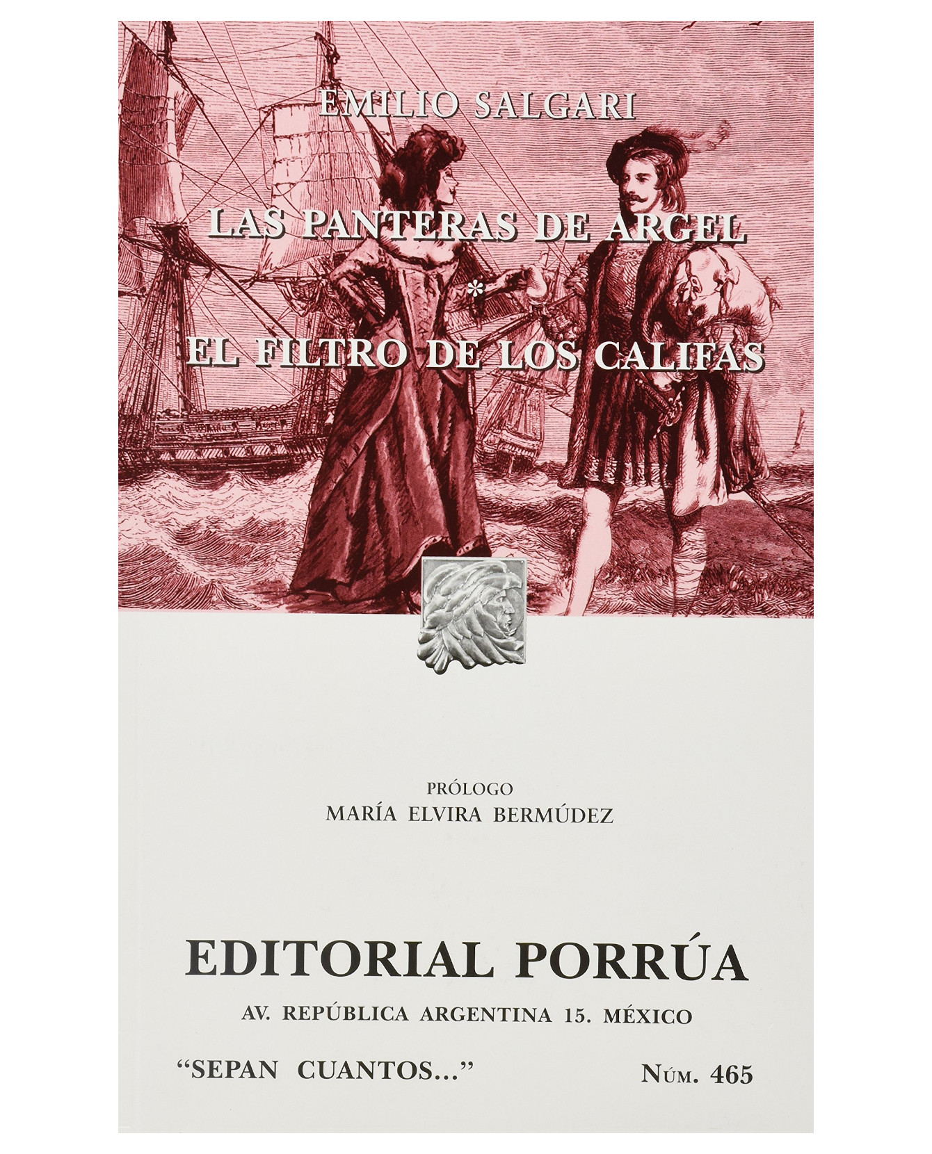 Libro Las Panteras De Argel · El Filtro De Los Califas- Editorial Porrúa - Salgari, Emilio