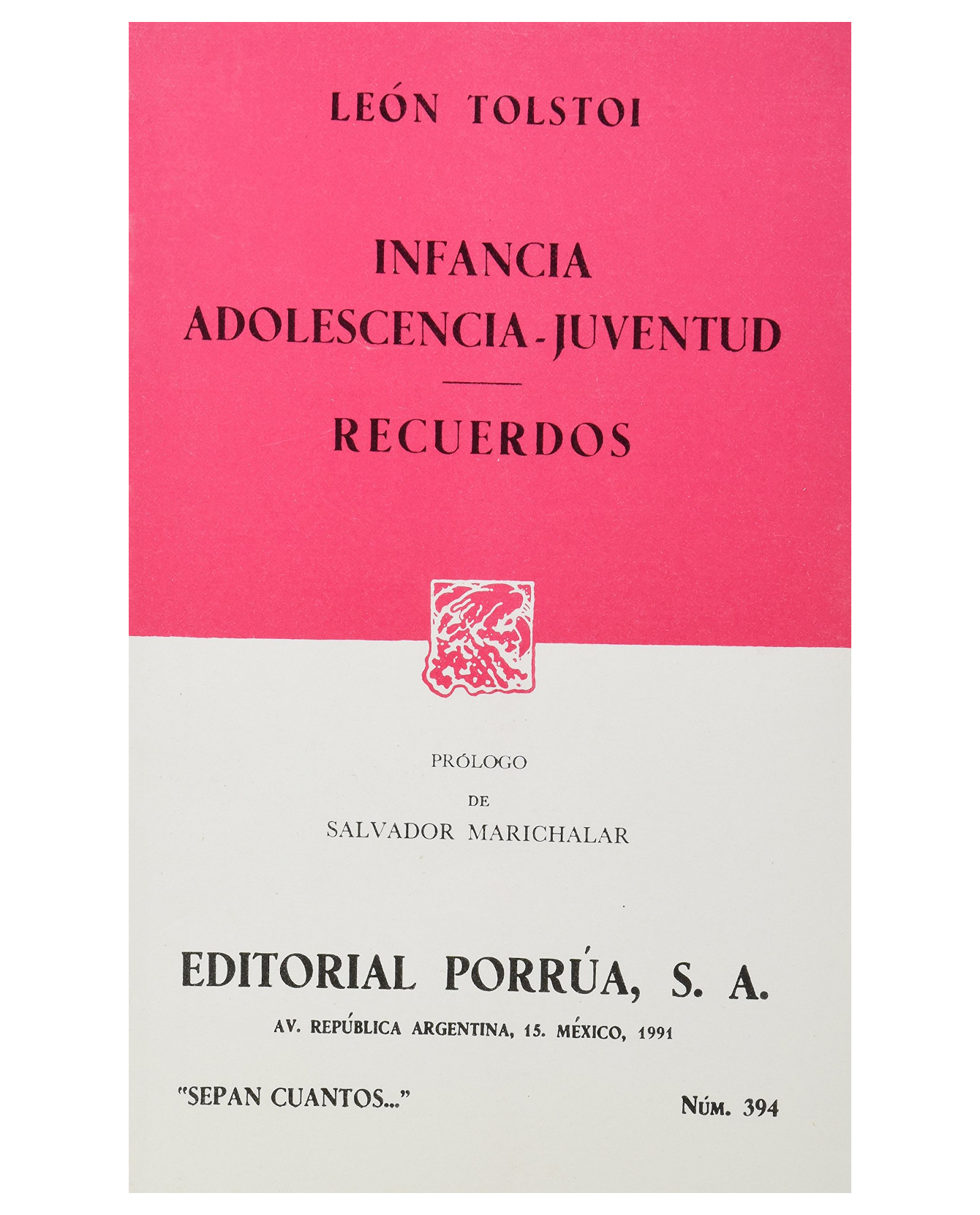 Libro Infancia, Adolescencia-juventud - Recuerdos- Editorial Porrúa - Tolstói, Lev nikoláievich