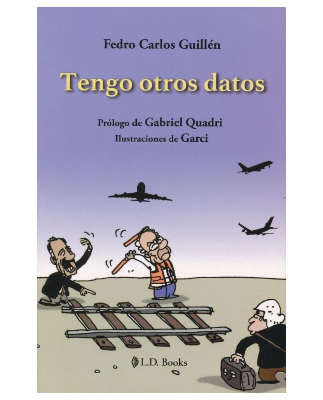 Foto 1 | Libro Tengo Otros Datos- L.d. Books - Fedro Carlos Guillén