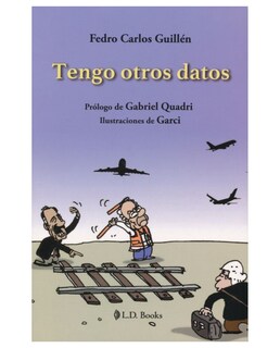 Foto 1 | Libro Tengo Otros Datos- L.d. Books - Fedro Carlos Guillén