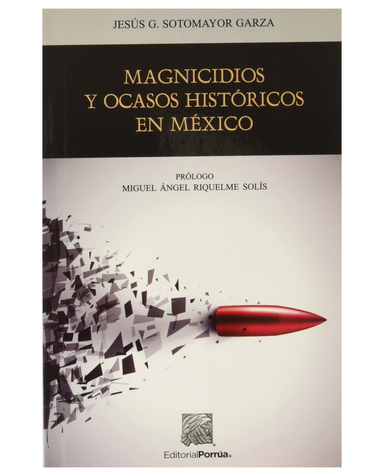 Foto 2 pulgar | Libro Magnicidios Y Ocasos Históricos En México- Editorial Porrúa - Sotomayor Garza, Jesús G.