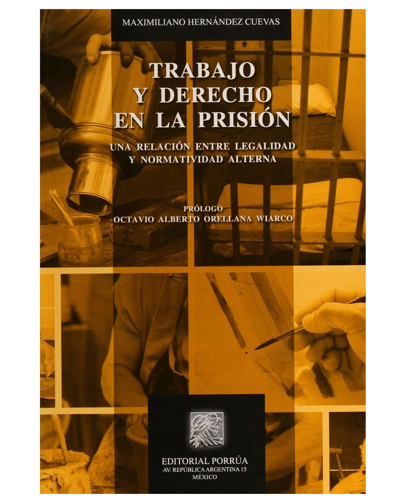 Foto 2 pulgar | Libro Trabajo Y Derecho En La Prisión- Editorial Porrúa - Hernández Cuevas, Maximiliano