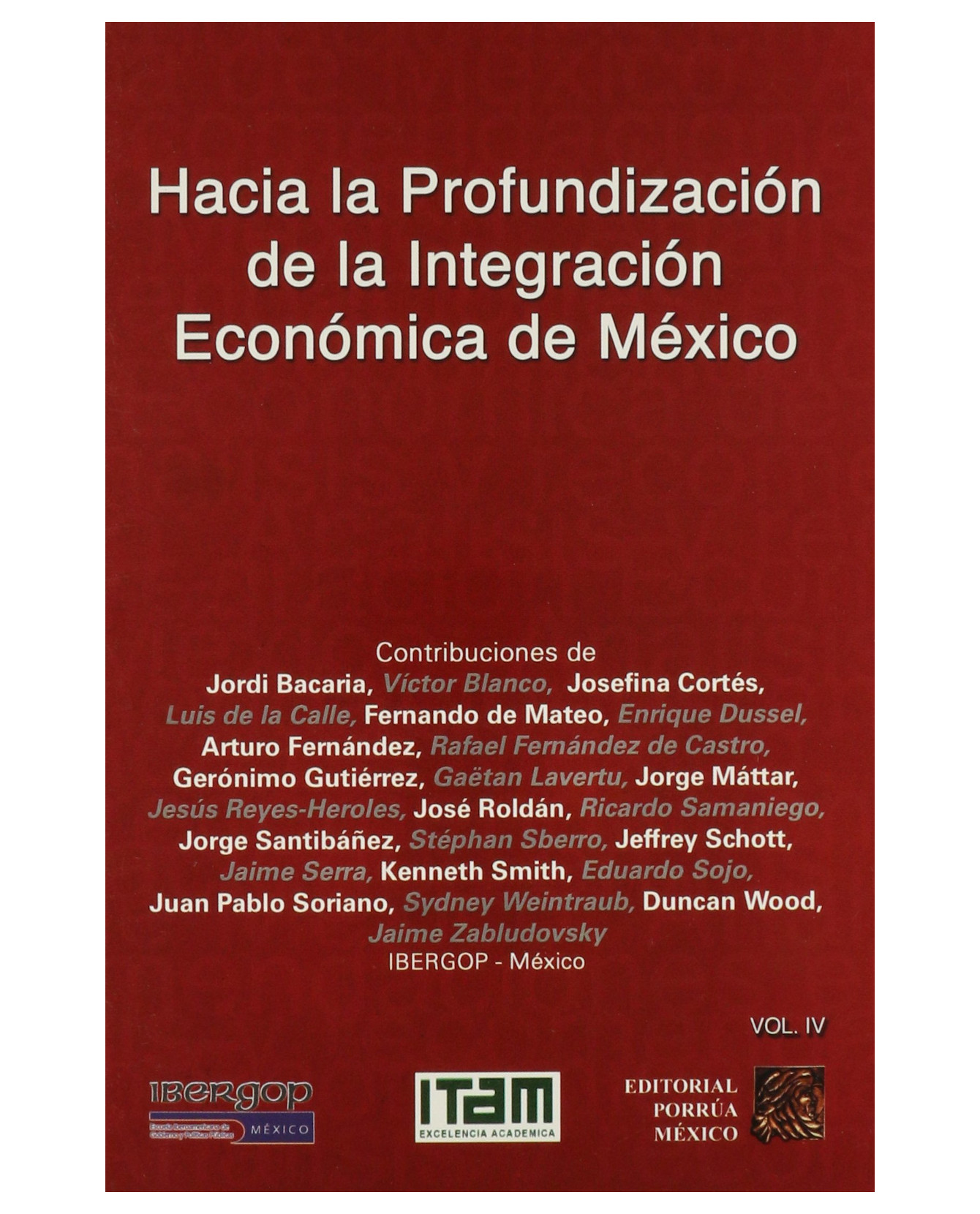 Foto 2 pulgar | Libro Hacia La Profundización De La Integración Económica De México 4- Editorial Porrúa - Ortega Venzor, Alberto