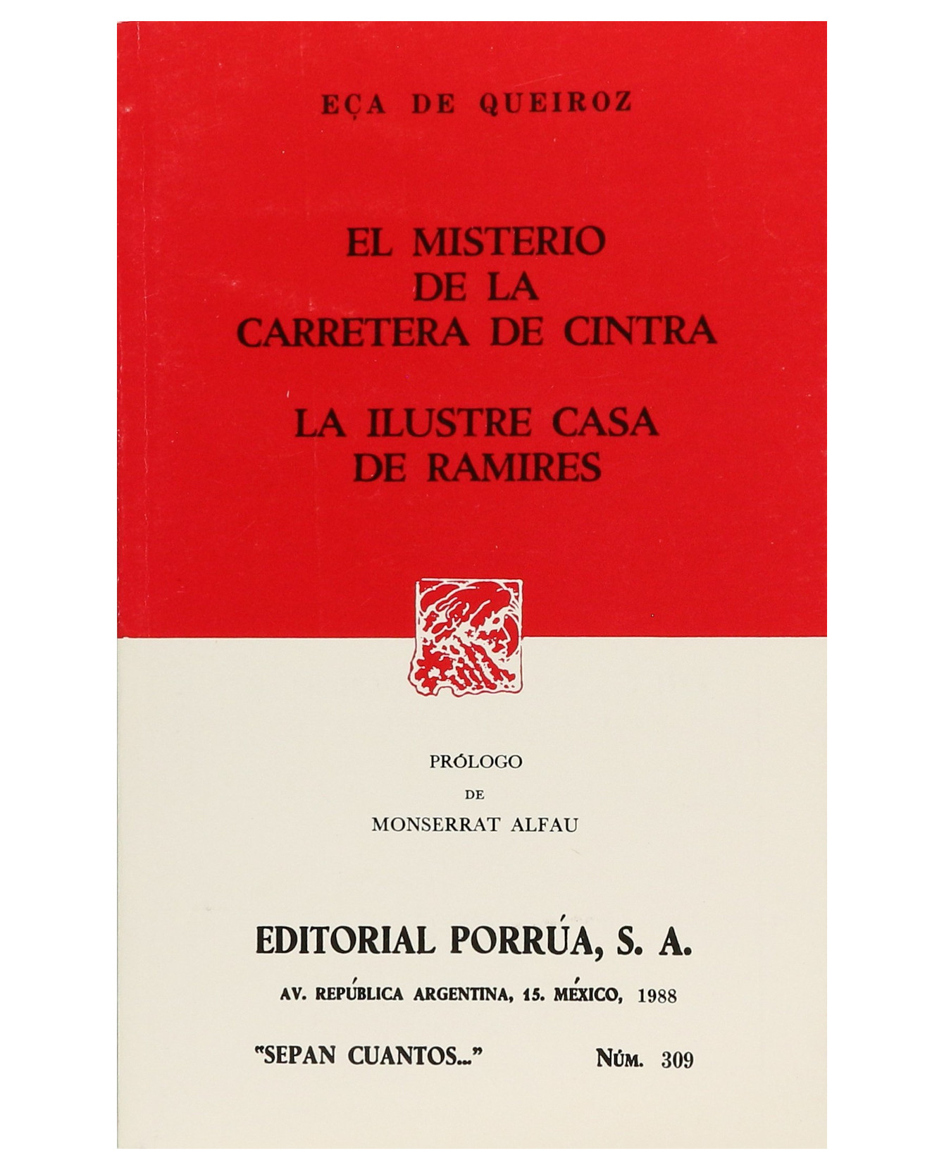 Libro El Misterio De La Carretera De Cintra · La Ilustre Casa De Ramíres- Editorial Porrúa - Eca De Queiroz, José Ma